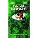 Fatal Error [VHS]