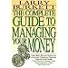 The Complete Guide to Managing Your Money: Your Finances in Changing Times : Using Your Money Wisely : Debt-Free Living