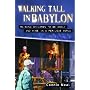 Walking Tall in Babylon: Raising Children to Be Godly and Wise in a Perilous World