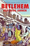 Produkt-Bild: Bethlehem vor 2000 Jahren. ( Ab 9 J.)