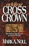 Adding Cross to Crown: The Political Significance of Christ's Passion