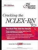 Cracking the NCLEX, 7th Edition (Professional Test Prep)