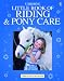 The Usborne Little Book of Riding and Pony Care