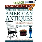 Pictorial Price Guide to American Antiques 2000-2001: 2000-2001 (Pictorial Price Guide to... by Dorothy Hammond