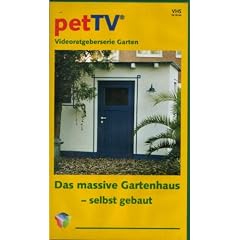 Das massive Gartenhaus - selbst gebaut (petTV Videoratgeberserie Heimwerken)