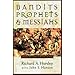 Bandits, Prophets, and Messiahs: Popular Movements at the Time of Jesus