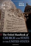 The Oxford Handbook of Church and State in the United States (Oxford Handbooks in Politics & International Relations)