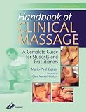 Handbook of Clinical Massage: A Complete Guide for Students and Professionals