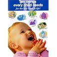 Ten Things Every Child Needs For the Best Start In Life!