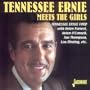 Tennessee Ernie Meets the Girls [ORIGINAL RECORDINGS REMASTERED]