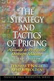 The Strategy and Tactics of Pricing: A Guide to Profitable Decision Making (3rd Edition)