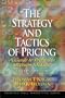 The Strategy and Tactics of Pricing: A Guide to Profitable Decision Making (3rd Edition)