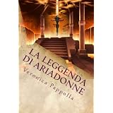 Vita Parallela (La leggenda di Ariadonne)di Veronica Pappolla