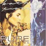 Kathy Troccoli -  Pure Attraction