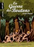 La Guerre des Boutons, Tome 1 : Le tr�sor