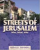 The Streets of Jerusalem: Who, What, Why