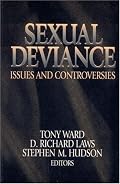 Sexual Deviance: Issues and Controversies