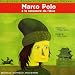 Marco Polo a la rencontre de l'asie Marco Polo a la rencontre de l'asie