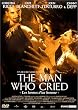 The Man who Cried