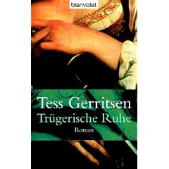 Tr�gerische Ruhe: Roman