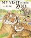 My Visit to the Zoo