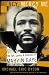 Mercy, Mercy Me: The Art, Loves and Demons of Marvin Gaye