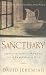Sanctuary: Finding Moments of Refuge in the Presence of God