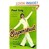 Superstud: Or How I Became a 24-Year-Old Virgin