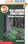 Best Old-Growth Forest Hikes: Washington and Oregon Cascades, (Best Hikes)
