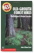 Best Old-Growth Forest Hikes: Washington and Oregon Cascades, (Best Hikes)