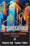 Organizations: Structures, Processes, and Outcomes (9th Edition)