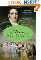 In the Arms of Mr. Darcy (Pride & Prejudice Continues)