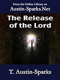 The Release of the Lord (Third Edition)