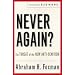 Never Again?: The Threat of the New Anti-Semitism