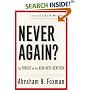 Never Again? : The Threat of the New Anti-Semitism