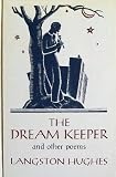 The Dream Keeper and Other Poems