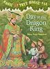 Magic Tree House #14: Day of the Dragon-King (Day of the Dragon King)