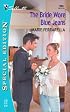 The Bride Wore Blue Jeans The Alaskans (Silhouette Special Edition # 1565)