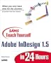 Sams Teach Yourself Adobe(R) InDesign(R) 1.5 in 24 Hours