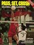 Pass, Set, Crush: Volleyball Illustrated