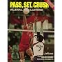 Pass, Set, Crush: Volleyball Illustrated