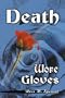 Death Wore Gloves