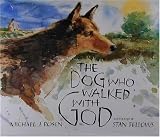 The Dog Who Walked with God