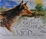 The Dog Who Walked with God