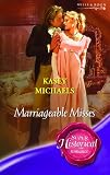 Marriageable Misses (0263849589) by Michaels, Kasey