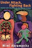 Under Attack, Fighting Back: Women and Welfare in the United States