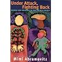 Under Attack, Fighting Back: Women and Welfare in the United States