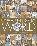 National Geographic Visual History of the World