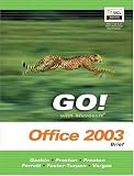 GO Series: Microsoft Office 2003 Brief (Go Series for Microsoft Office 2003)