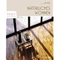 Nat�rliches Wohnen: Homecoaching
